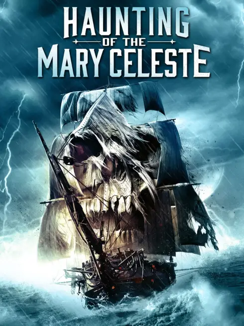 Phim Nỗi Ám Ảnh Của Mary Celeste - Haunting of the Mary Celeste (2020)