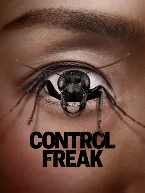 Phim Nỗi Sợ Vô Hình - Control Freak (2025)