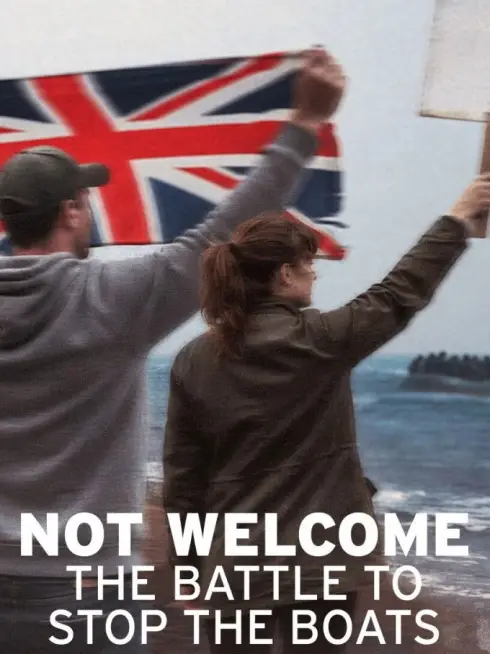 Not Welcome: The Battle to Stop the Boats