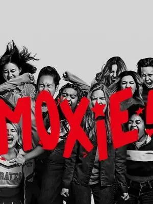 Phim Nữ Giới Mạnh Mẽ - Moxie (2021)