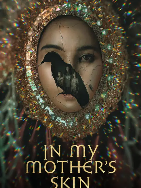 Phim Nữ Hoàng Ve Sầu - In My Mother's Skin (2023)