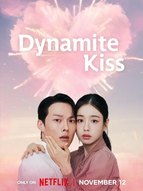Phim Nụ Hôn Bùng Nổ - Dynamite Kiss (2025)