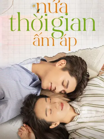 Phim Nửa Thời Gian Ấm Áp - The Memory About You (2021)