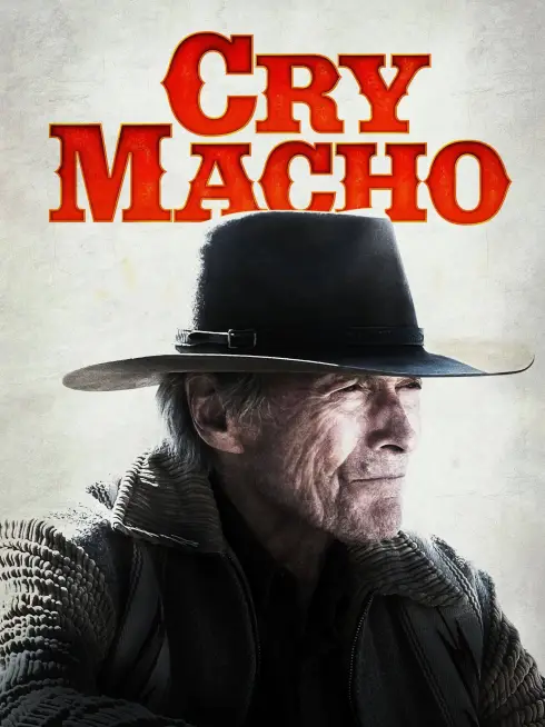 Phim Nước Mắt Đàn Ông - Cry Macho (2021)
