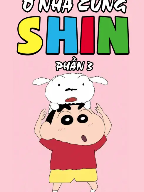 Phim Ở Nhà Cùng Shin (Phần 3) - Shinchan At Home (Season 3) (2019)