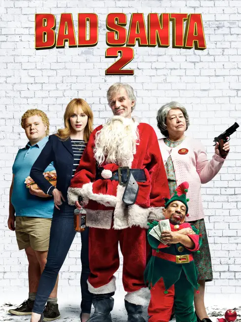 Phim Ông Già Noel Xấu Tính 2 - Bad Santa 2 (2016)