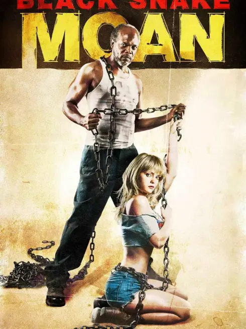 Phim Ông Lão Tốt Bụng - Black Snake Moan (2006)