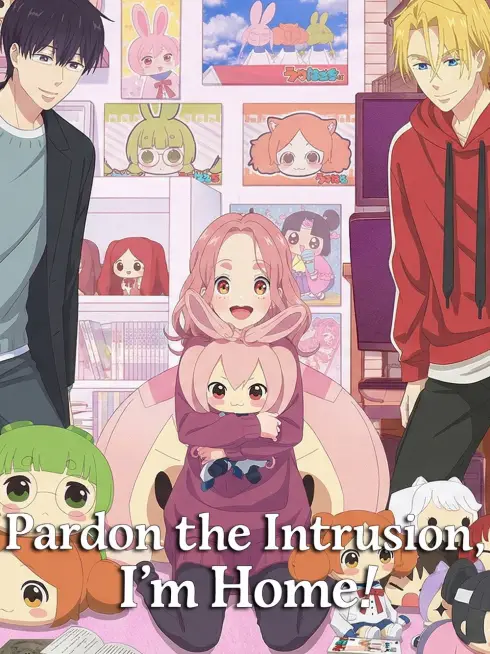  Pardon the Intrusion, I'm Home! (2026)