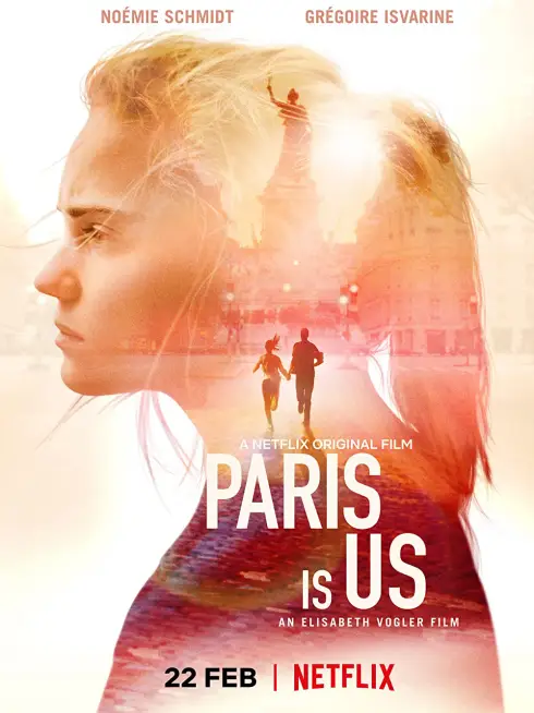 Phim Paris của chúng ta - Paris Is Us (2019)