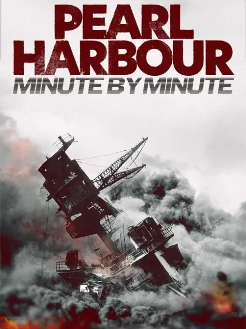  Pearl Harbour: Minute by Minute (2024)