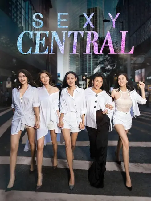 Phim Phái đẹp quận Trung Hoàn - Sexy Central (2019)
