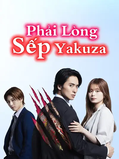 Phải Lòng Sếp Yakuza