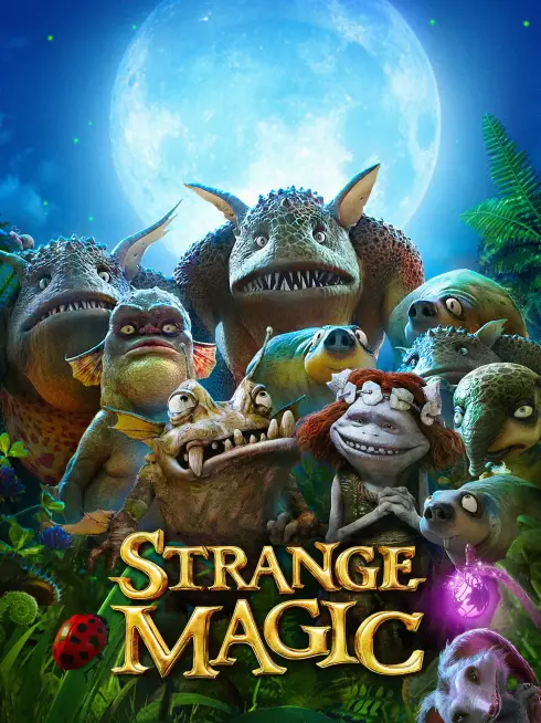Phim Phép Thuật Kỳ Lạ - Strange Magic (2015)