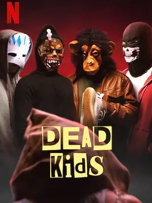 Phim Phi vụ học đường - Dead Kids (2019)