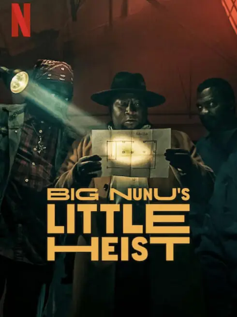 Phim Phi vụ nhỏ của Đại ca Nunu - Big Nunu's Little Heist (2023)