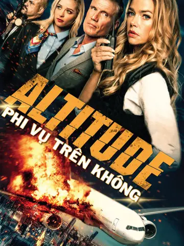 Phim Phi Vụ Trên Không - Altitude (2017)
