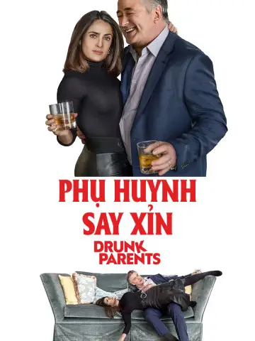 Phim Phụ Huynh Say Xỉn - Drunk Parents (2019)