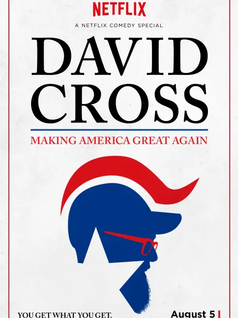 Phim Phục Hưng Nước Mỹ - David Cross: Making America Great Again (2016)