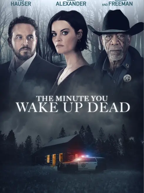 Phim Phút Giây Tỉnh Giấc - The Minute You Wake up Dead (2022)