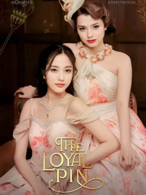 Phim Pin Pak: Trâm Cài Tóc Hoàng Gia - The Loyal Pin (2024)