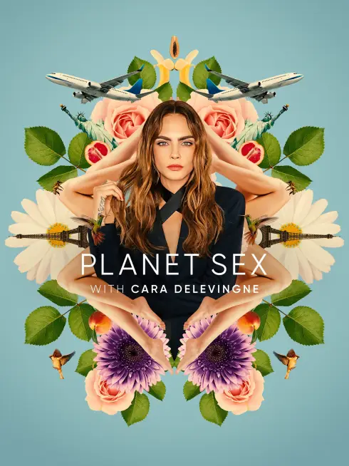  Planet Sex with Cara Delevingne (2022)