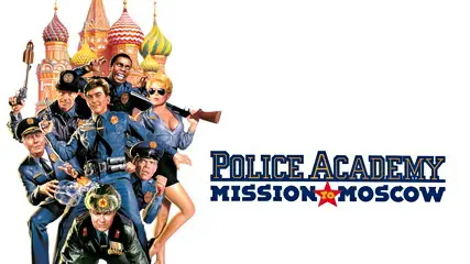 Police Academy: Mission to Moscow