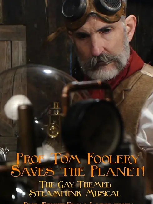  Prof Tom Foolery Saves the Planet! (2017)