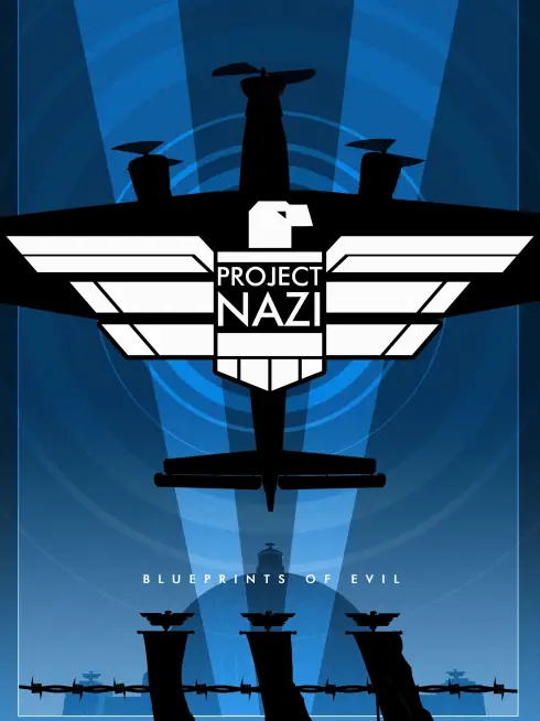 Project Nazi: The Blueprints of Evil