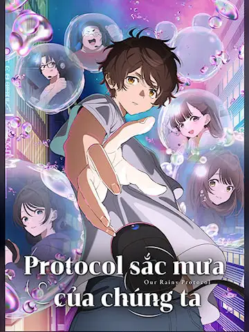 Phim Protocol: Sắc Mưa Của Chúng Ta - Protocal: Rain (2023)