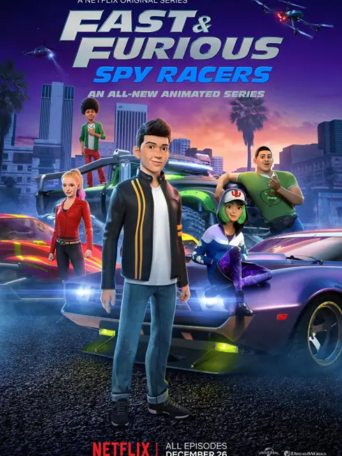 Phim Quá nhanh quá nguy hiểm: Điệp viên tốc độ (Phần 1) - Fast & Furious Spy Racers (Season 1) (2019)