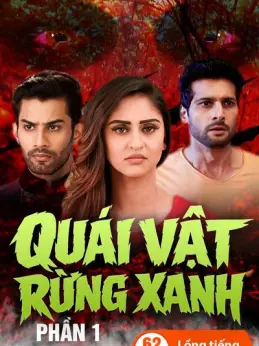 Phim Quái Vật Rừng Xanh (Phần 1) - Brahmarakshas (Season 1) (2017)