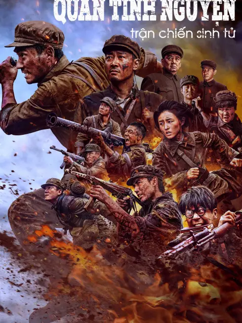 Phim Quân Tình Nguyện: Trận Chiến Sinh Tử - The Volunteers: The Battle of Life and Death (2024)