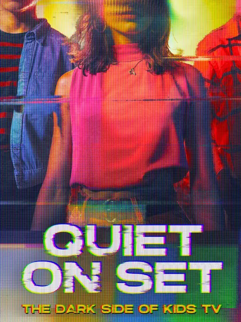  Quiet on Set: The Dark Side of Kids TV (2024)