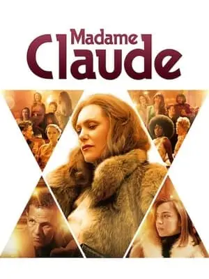 Phim Quý Bà Claude - Madame Claude (2021)