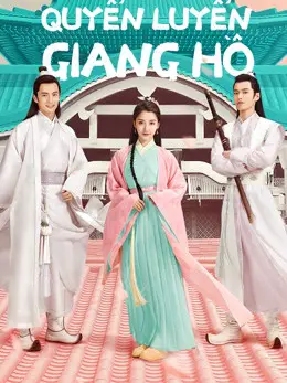 Quyến Luyến Giang Hồ