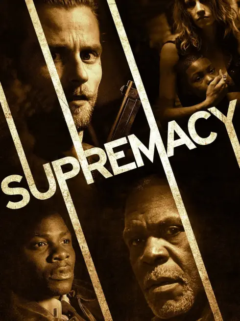 Phim Quyền Tối Cao - Supremacy (2014)