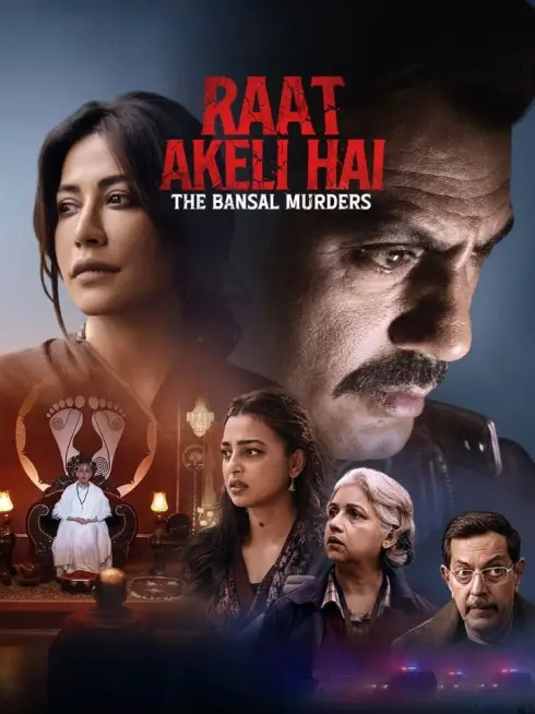 Raat Akeli Hai - The Bansal Murders