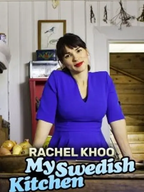 Rachel Khoo: My Swedish Kitchen