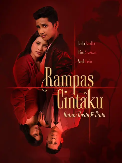 Phim Rampas Cintaku (Phần 2) - Rampas Cintaku (Season 2) (2024)