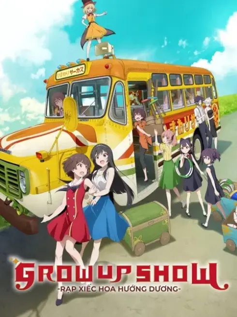 Phim Rạp Xiếc Hoa Hướng Dương - GROW UP SHOW -Sunflower Circus- (2026)