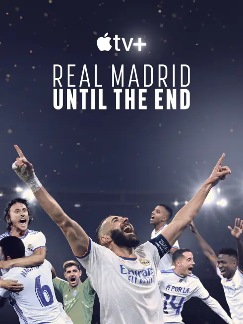 Phim Real Madrid: Chiến đấu đến Phút Cuối Cùng - Real Madrid: Until The End (2023)