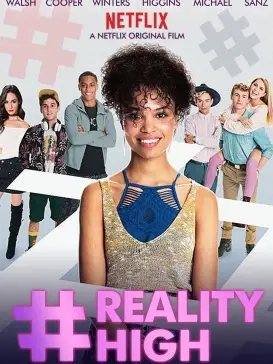 Phim Reality High - #realityhigh (2017)