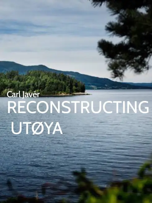 Reconstructing Utøya