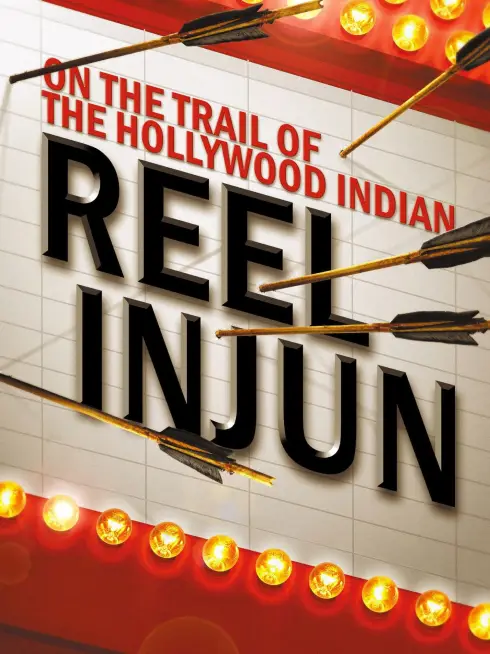  Reel Injun (2010)