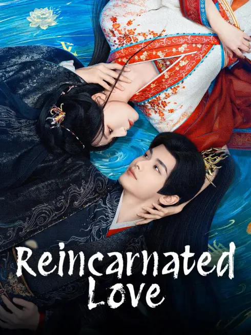 Reincarnated Love