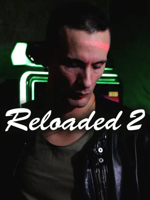  Reloaded 2 (2024)