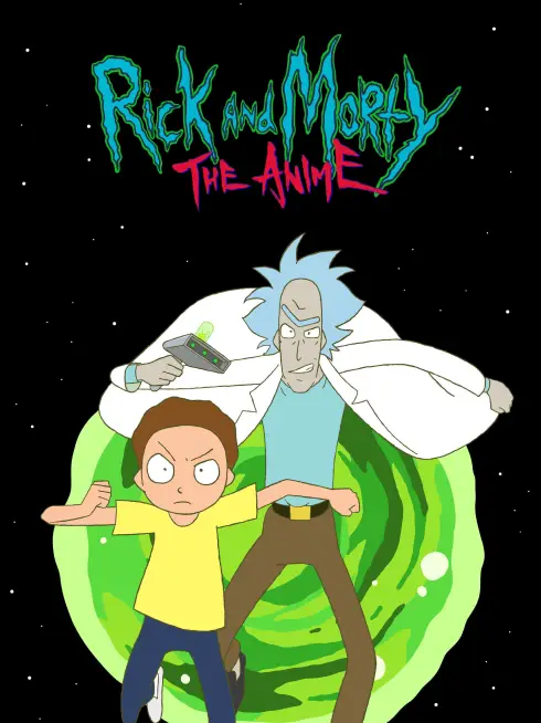 Rick and Morty: The Anime