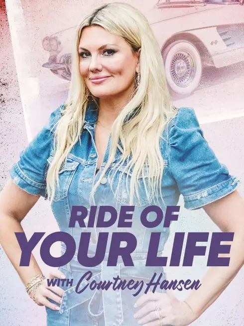 Ride of Your Life With Courtney Hansen