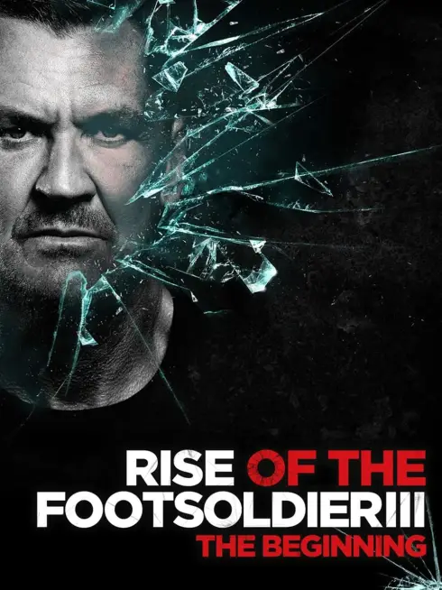 Rise of the Footsoldier 3