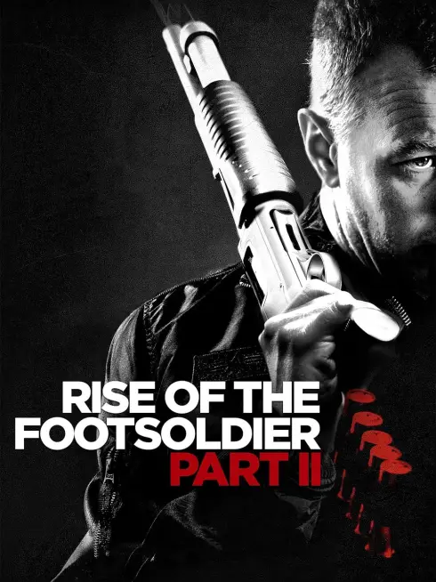 Rise of the Footsoldier Part II